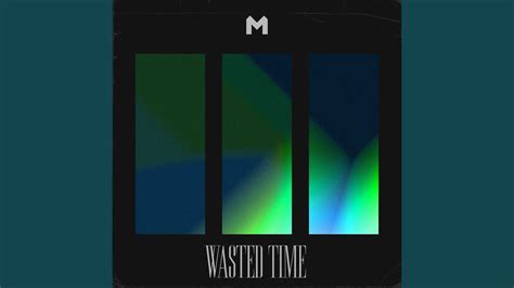 Wasted Time Radio Edit YouTube Music