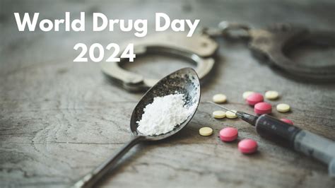 World Drug Day 2024 Date History Significance And Slogans