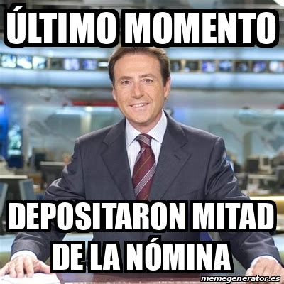 Meme Matias Prats ÚLTIMO MOMENTO DEPOSITARON MITAD DE LA NÓMINA