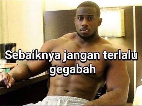 Meme Sebaiknya Jangan Terlalu Gegabah Meme Gambar