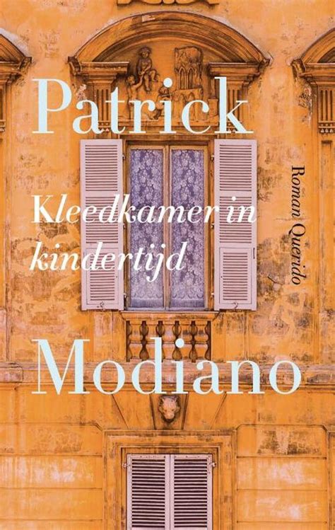 Kleedkamer In Kindertijd Patrick Modiano Boek 9789021424927 ReadShop