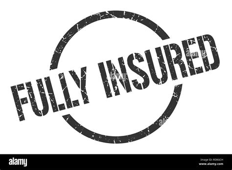 Fully Insured Black Round Stamp Stock Vector Image Art Alamy