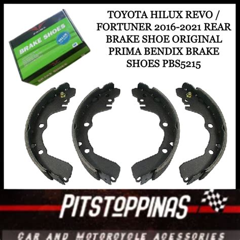 TOYOTA HILUX REVO FORTUNER 2016 2021 REAR BRAKE SHOE ORIGINAL PRIMA