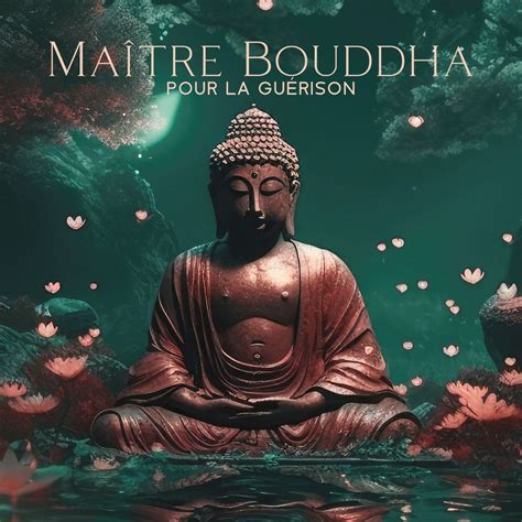 Ma Tre Bouddha Pour La Gu Rison Fl Te De Bouddha R Ve De Bansuri