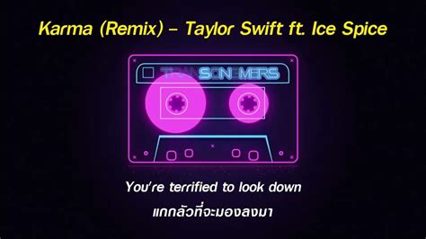 แปลเพลง Karma Taylor Swift Ft Ice Spice Youtube