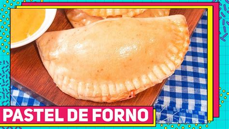 Pastel De Forno F Cil Como Fazer Pastel Sem Fritura E Recheio Que