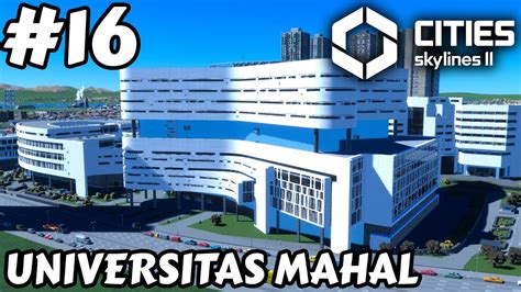 Membangun Pusat Pendidikan Cities Skylines Indonesia Part Youtube