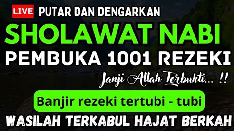 Putar Sore Ini Sholawat Jibril Penarik Rezeki Dari Segala Penjuru