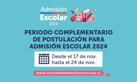 Sistema De Admisi N Escolar Sae Comenz El Per Odo Complementario De