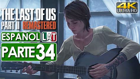 The Last Of Us Part 2 Remastered Ps5 Gameplay Español Latino Campaña