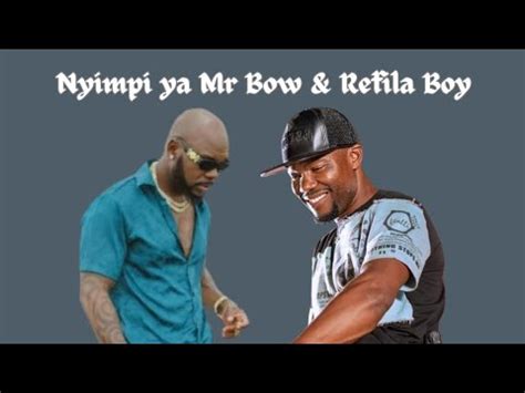 Episode Nyimpi Ya Mr Bow Na Refilla Boy Youtube