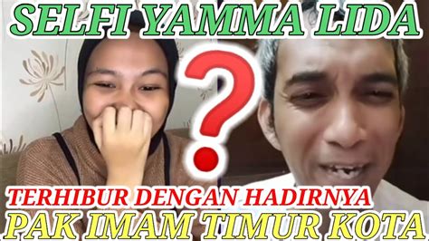 Selfi Yamma Lida Live Bareng Pak Imam Salah Satu Aktor Timur Kota