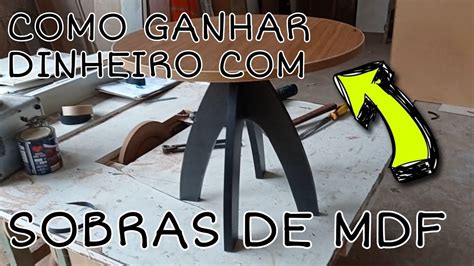 COMO GANHAR DINHEIRO SOBRAS DE MDF FAZENDO PEQUENAS PEÇAS