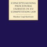 Conceptualising Procedural Fairness in EU Competition Law DH国際書房DH国際書房