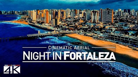 4KDrone Footage Fortaleza By NIGHT Brazil 2019 Cinematic