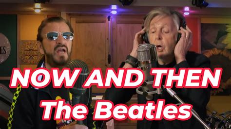 Now and Then la dernière chanson des Beatles YouTube