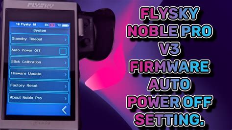 Flysky Noble Pro V Firmware Auto Power Off Settings Youtube