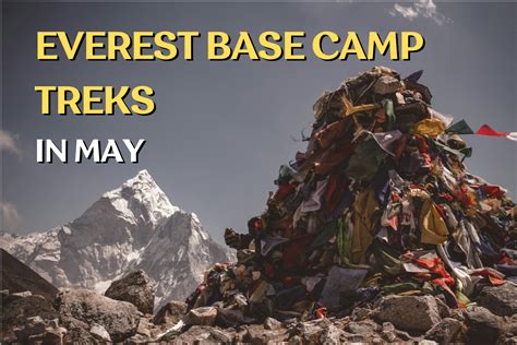 Everest Base Camp Trek In May, Cost, Itinerary, Map - 2024