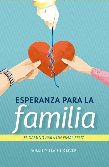 Resumen Del Libro Esperanza Para Las Familias De Hoy A B C Oo