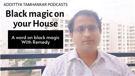 How To Remove Black Magic From Home Black Magic Protection Youtube