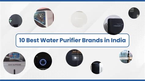 Top 10 Best Water Purifier Brands in India: Essential Guide 2024 ...