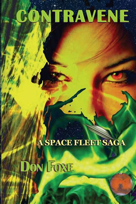 Contravene: Enemy Of My Enemy (Space Fleet Sagas) by Don Foxe | Goodreads