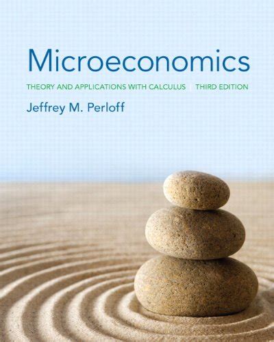 Microeconomics Theory And Applications With Calculus Plus New