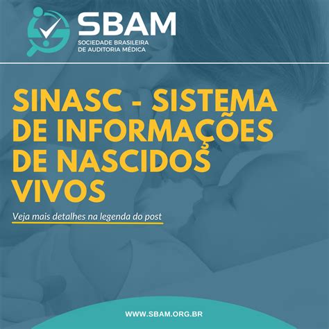 Sociedade Brasileira de Auditoria Médica SINASC Sistema de