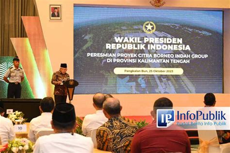 Infopublik Kunjungi Pangkalan Bun Wapres Kh Maruf Amin Resmikan