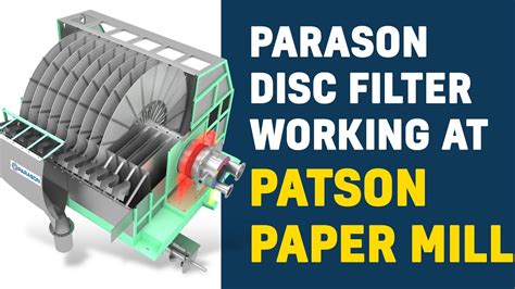 Parason Disc Filter Pdf At Patson Paper Mill New Youtube