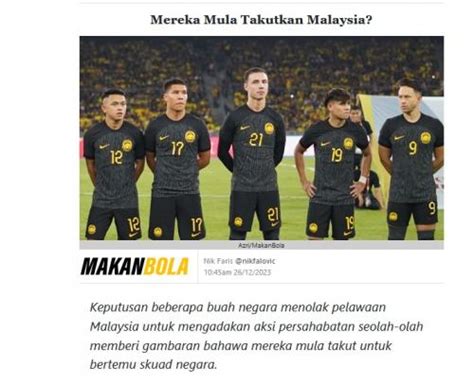 Media Malaysia Sombong Sebut Banyak Negara Takut Hadapi Timnas Malaysia