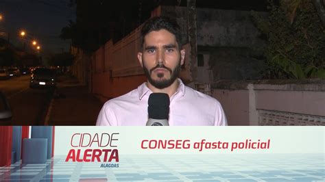 Conseg Afasta Policial Envolvido Em Suposta Agress O Contra Advogado