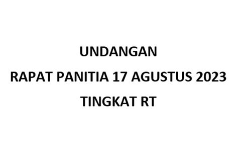 Berita Seputar Undangan Rapat Panitia 17 Agustus Terbaru Dan Terkini