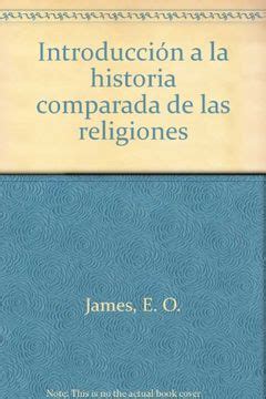 Libro Introducci N A La Historia Comparada De Las Religiones De E O