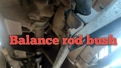 Mahindra Bolero Ll Balance Rod Bushing Ll Fitting Youtube