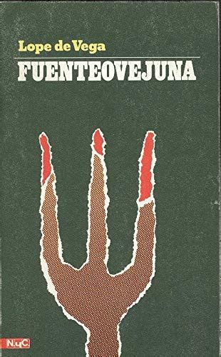 Fuente Ovejuna El Mejor Alcalde El Rey Vega Lope De Amazon Mx