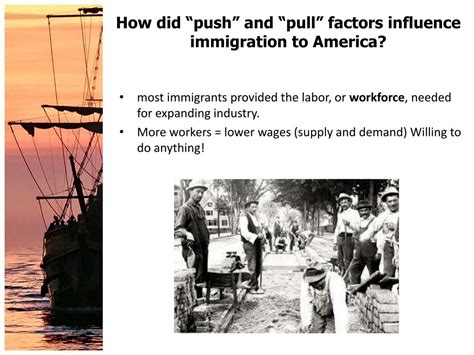 Ppt How Did “push” And “pull” Factors Influence Immigration To