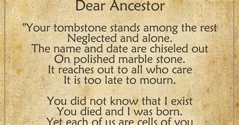 "Dear Ancestor" Poem by Walter Butler Palmer ~ Teach Me Genealogy