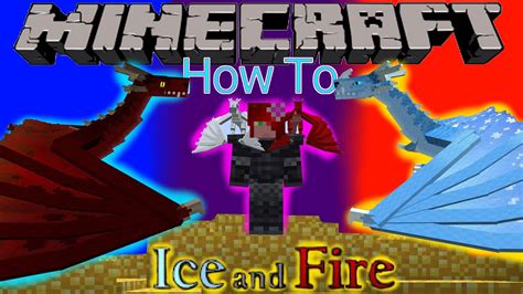 Minecraft Ice And Fire How To 1 16 5 Youtube