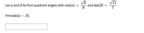 Solved V5 And Sin B 9 Let A And B Be First Quadrant Angles Chegg