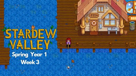 Stardew Valley 1 6 Longplay Year 1 Third Week Spring Relaxing