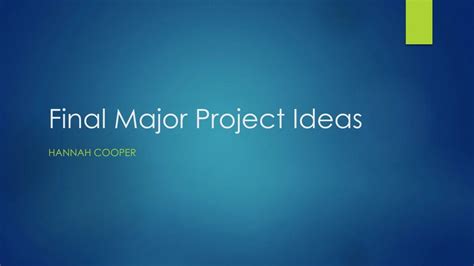 Ppt Final Major Project Ideas Powerpoint Presentation Free Download