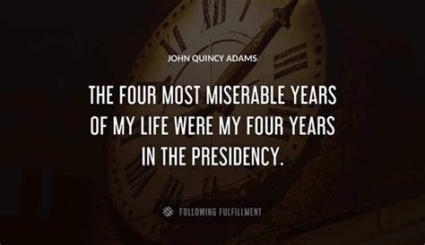 The Best John Quincy Adams Quotes