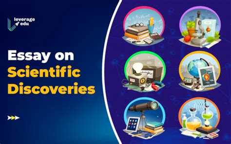 Essay On Scientific Discoveries Inventions Leverage Edu