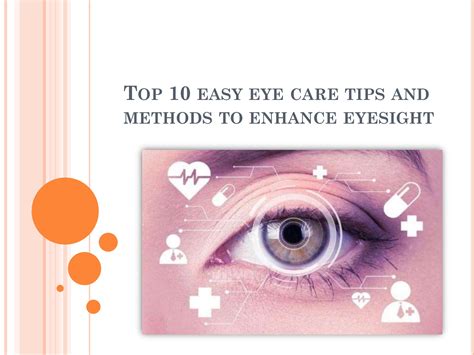 Top 10 Easy Eye Care Tips And Methods Hankbruce001 Page 1 7