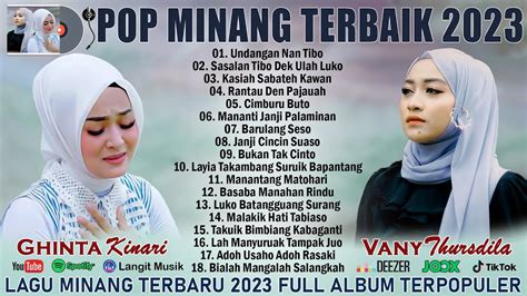 Lagu Minang Terbaru 2023 Viral Full Album TOP HITS Lagu Minang