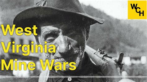 The West Virginia Mine Wars Part One Youtube