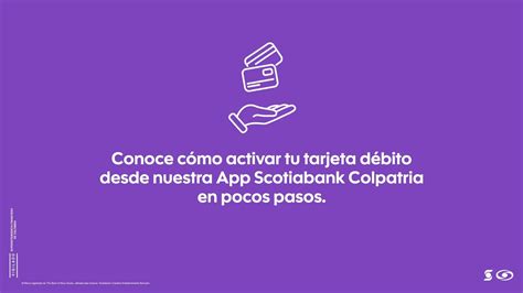 Así de fácil es activar tu tarjeta débito Scotiabank Colpatria YouTube