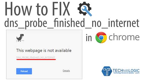 How To Fix Dns Probe Finished No Internet In Chrome