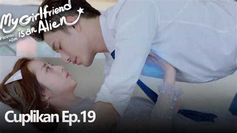 My Girlfriend Is An Alien Gabungan Cuplikan Ep 19 外星女生柴小七 Wetv 【indo Sub】 ชมวิดีโอ